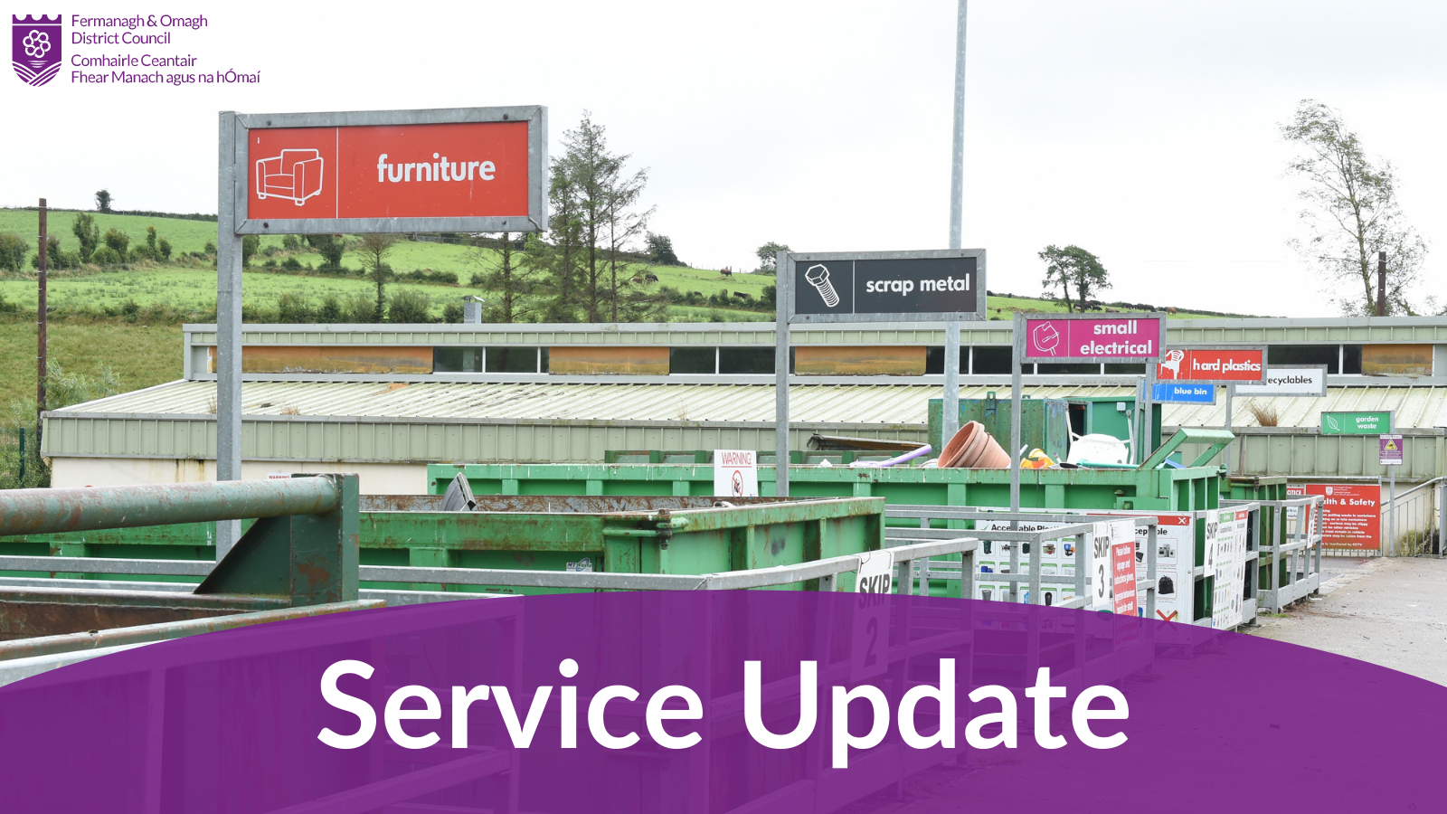 Recycling Centres   Service Update (T)