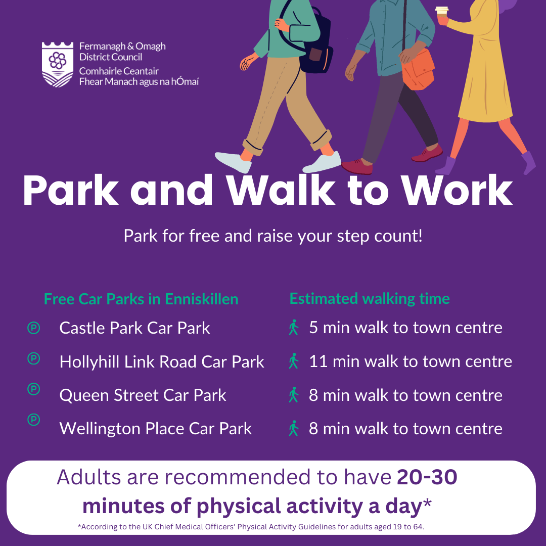 Park and Walk to Work Physical Activity Reccommendation Enniskillen