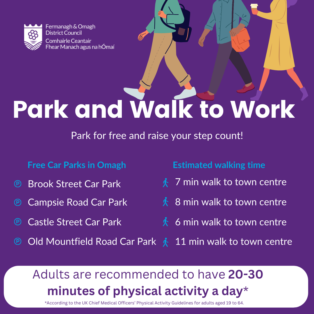 Park and Walk to Work Physical Activity Reccommendation Omagh
